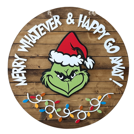 Merry Whatever & Happy Go Away